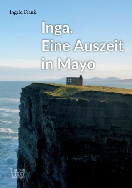 Cover for Frank · Inga. Eine Auszeit in Mayo (Book) (2017)