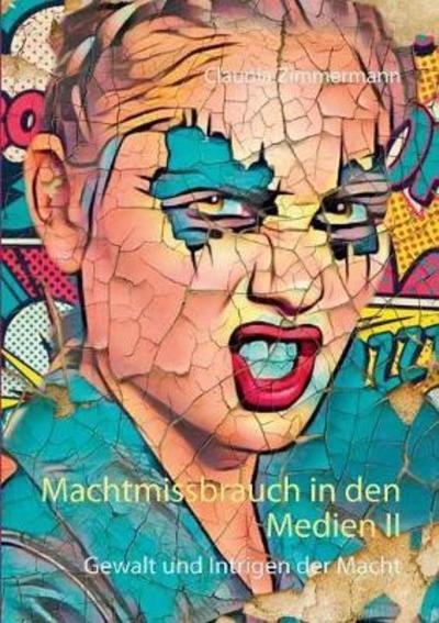 Cover for Zimmermann · Machtmissbrauch in den Medie (Buch) (2018)