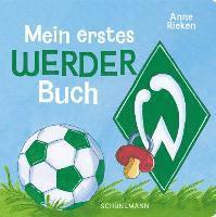 Cover for Anne Rieken · Mein erstes Werder-Buch (Board book) (2022)