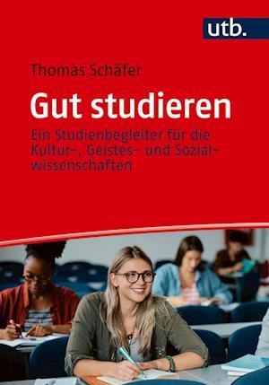 Cover for Thomas Schäfer · Gut studieren (Book) (2024)
