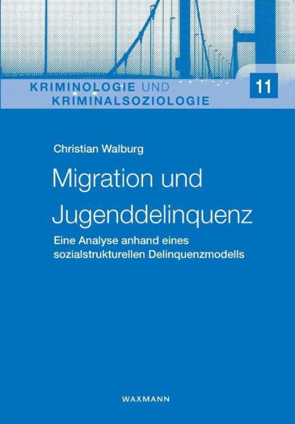 Cover for Walburg · Migration und Jugenddelinquenz (Book) (2017)