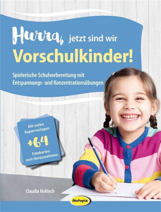 Cover for Hohloch · Hurra, jetzt sind wir Vorschulkinder!: Spielerisch (Bog) (2023)