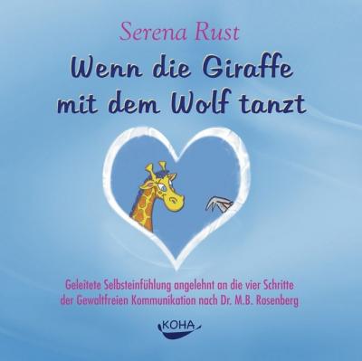 Cover for S. Rust · Rust, Serena: Wenn die Giraffe mit dem Wolf tanzt (CD) (2016)