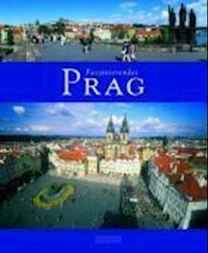 Cover for Ernst-Otto Luthardt · Faszinierendes Prag (Inbunden Bok) (2008)