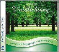 Waldlichtung,1 CD-A - A. Stein - Książki -  - 9783893269266 - 