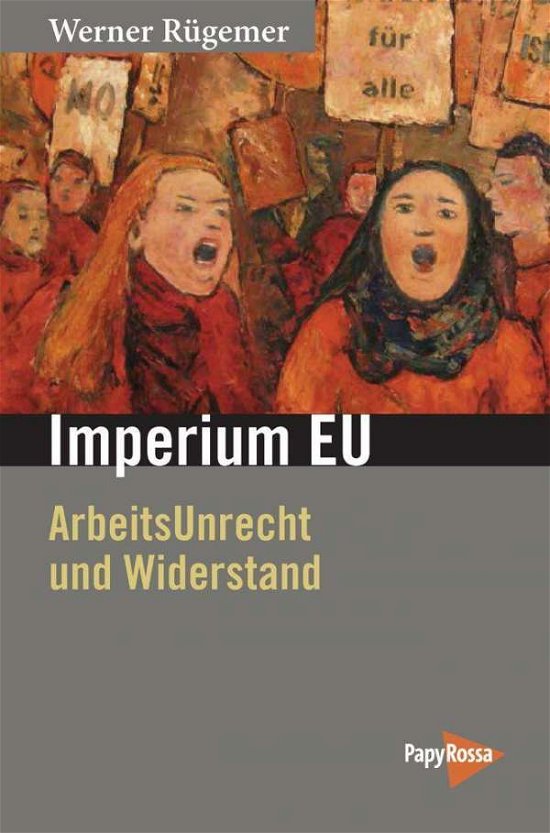Cover for Rügemer · Arbeitsunrecht in der EU (Bog)