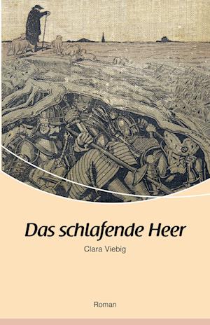 Das schlafende Heer - Clara Viebig - Books - Rhein-Mosel-Verlag - 9783898011266 - July 5, 2023