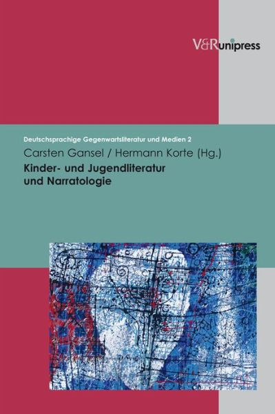 Cover for Carsten Gansel · Kinder- und Jugendliteratur und Narratologie (Book) (2009)