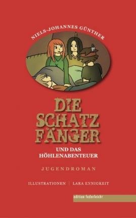 Cover for Günther · Die Schatzfänger und das Höhlen (Book)
