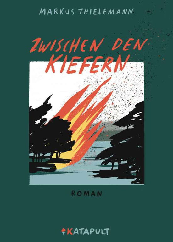 Cover for Markus Thielemann · Zwischen den Kiefern (Hardcover Book) (2021)