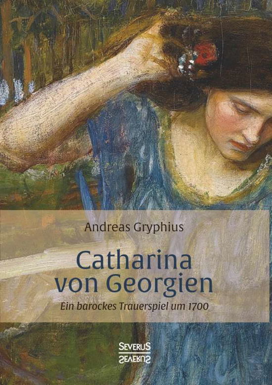 Cover for Gryphius · Catharina von Georgien (Book)