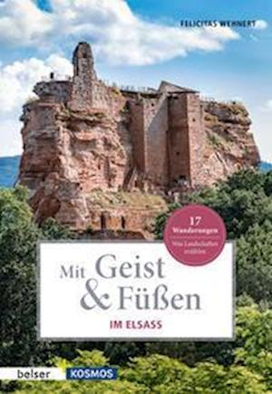 Cover for Felicitas Wehnert · Mit Geist &amp; Füßen. Im Elsass (Book) (2021)