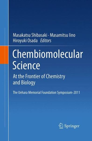 Cover for Chembiomolecular Science: At the Frontier of Chemistry and Biology (Pocketbok) [Softcover reprint of the original 1st ed. 2013 edition] (2016)