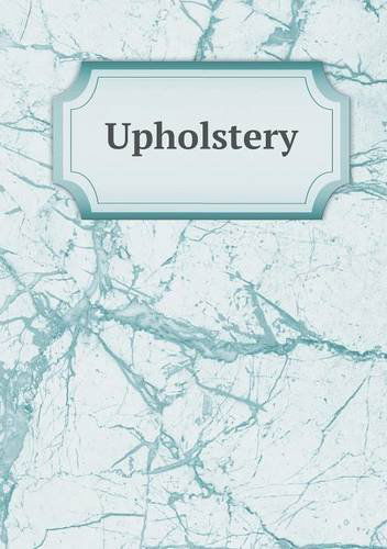 Cover for Paul N. Hasluck · Upholstery (Pocketbok) (2013)