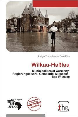 Cover for Indigo Theophanes Dax · Wilkau-Haßlau (Book) (2012)