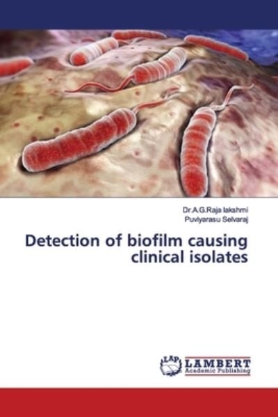 Detection of biofilm causing cl - Lakshmi - Livres -  - 9786200114266 - 23 mai 2019