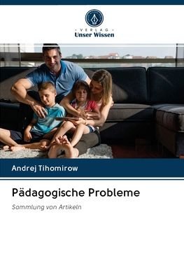 Cover for Tihomirow · Pädagogische Probleme (Buch) (2020)