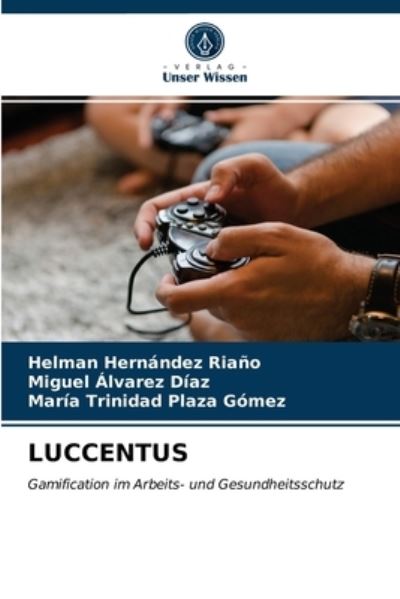 Cover for Helman Hernandez Riano · Luccentus (Paperback Book) (2021)
