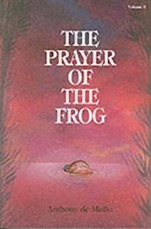 Cover for Anthony de Mello · The Prayer of the Frog (Pocketbok) (2003)