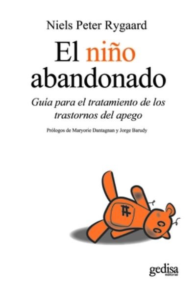 Cover for Niels Peter Rygaard · El nino abandonado (Psicologia) (Spanish Edition) (Paperback Book) [Spanish edition] (2021)