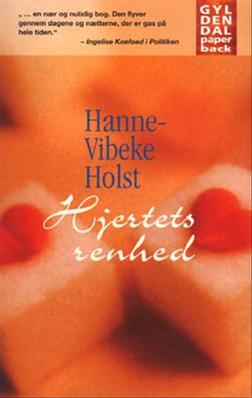 Cover for Hanne-Vibeke Holst · Gyldendals Paperbacks: Hjertets renhed (Taschenbuch) [4. Ausgabe] (1998)