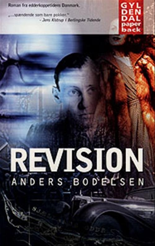 Revision - Anders Bodelsen - Bøker - Gyldendal - 9788700456266 - 15. februar 2000