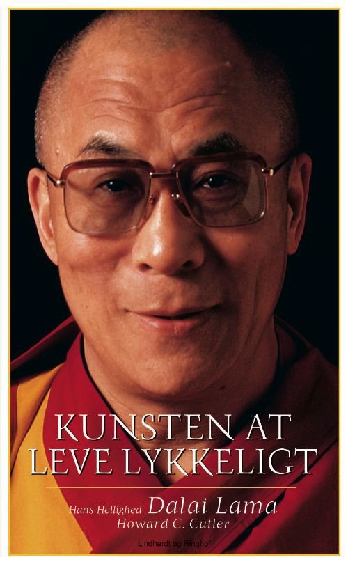 Cover for Dalai Lama · Kunsten at leve lykkeligt (Sewn Spine Book) [3e édition] (2009)