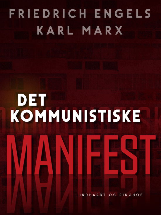 Cover for Karl Marx; Friedrich Engels · Det kommunistiske manifest (Sewn Spine Book) [1º edição] (2024)