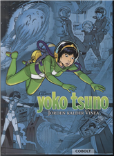 Cover for Roger Leloup · Yoko Tsuno: Yoko Tsuno samlebind (Innbunden bok) [1. utgave] [Indbundet] (2013)