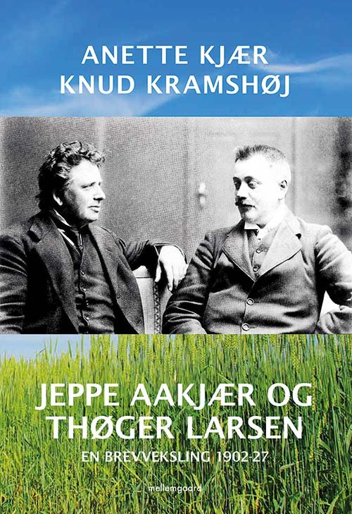Cover for Anette Kjær og Knud Kramshøj · Jeppe Aakjær og Thøger Larsen (Heftet bok) [1. utgave] (2020)