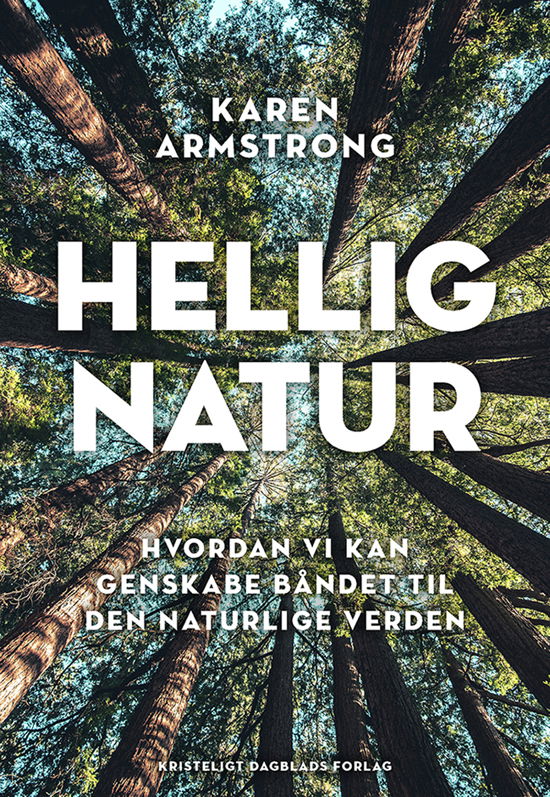 Karen Armstrong · Naturens hellige kraft (Sewn Spine Book) [1st edition] (2023)