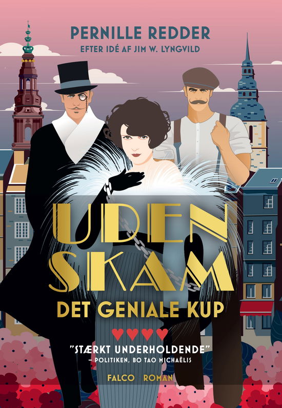 Uden skam: Det geniale kup - Uden skam - Jim Lyngvild Pernille Redder - Books - Falco - 9788775962266 - May 1, 2025