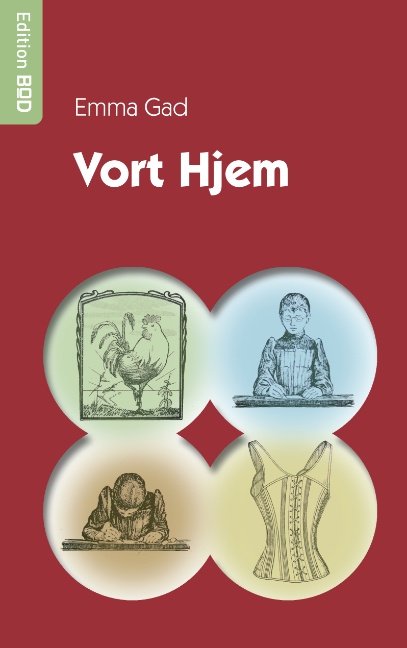 Cover for Emma Gad · Vort Hjem (Taschenbuch) [1. Ausgabe] [Paperback] (2005)
