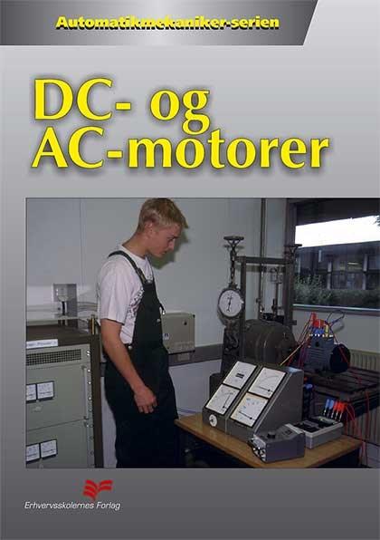 Leif Elsborg · Automatikmekaniker: DC- og AC-motorer (Poketbok) [4:e utgåva] (2006)