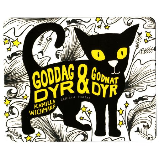 Goddagdyr & Godnatdyr - Kamilla Wichmann - Bøger - Gorilla Forlag - 9788792226266 - 14. januar 2013