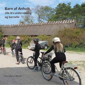 Cover for Charlotte Lindhardt · Barn af Anholt (Innbunden bok) [1. utgave] (2019)