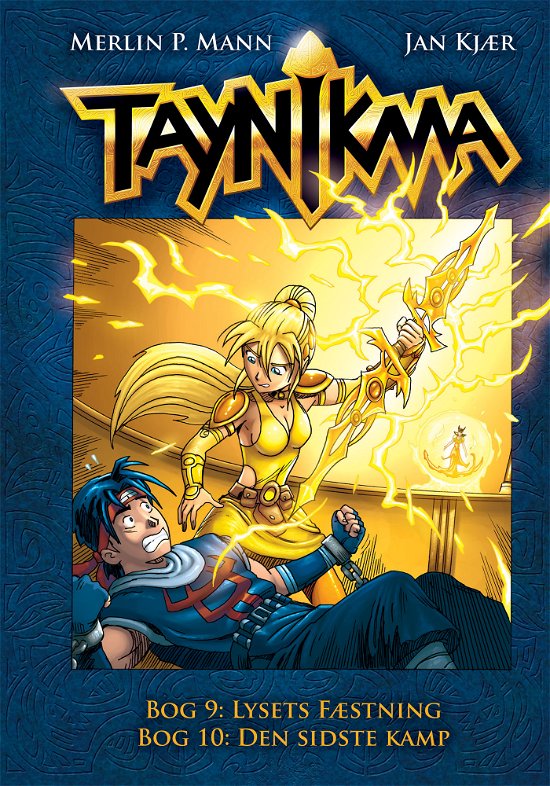 Cover for Jan Kjær og Merlin P. Mann · Taynikma: Taynikma 9 og 10: Lysets Fæstning og Den Sidste Kamp (Hardcover Book) [1. Painos] (2022)