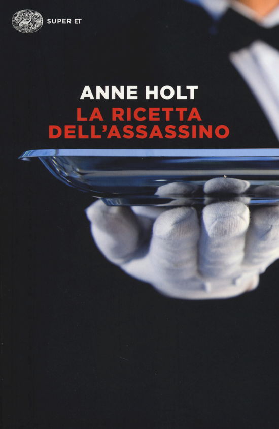 Cover for Anne Holt · La Ricetta Dell'Assassino (Bok) (2014)