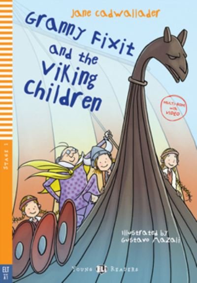 Cover for Gustavo Mazali · Granny Fixit - lättläst på engelska: Granny Fixit and the Viking Children (Paperback Book) (2018)