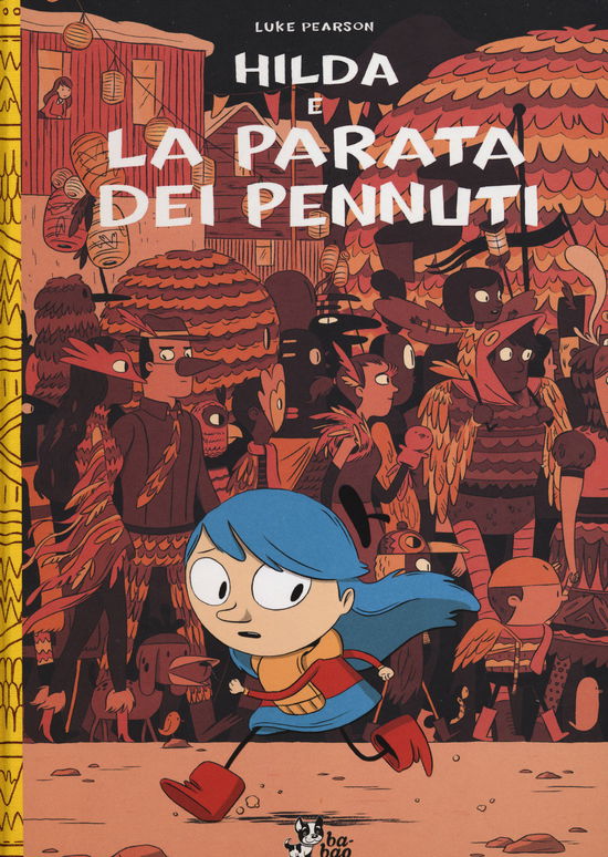 Cover for Luke Pearson · Hilda E La Parata Dei Pennuti (Book)