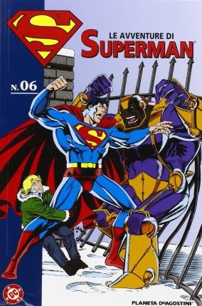 Le Avventure #06 - Superman - Books -  - 9788869715266 - 