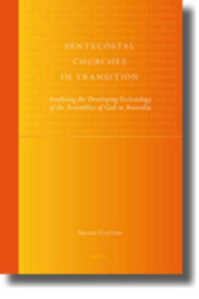 Cover for Shane Clifton · Pentecostal Churches in Transition (Global Pentecostal and Charismatic Studies) (Hardcover Book) (2009)