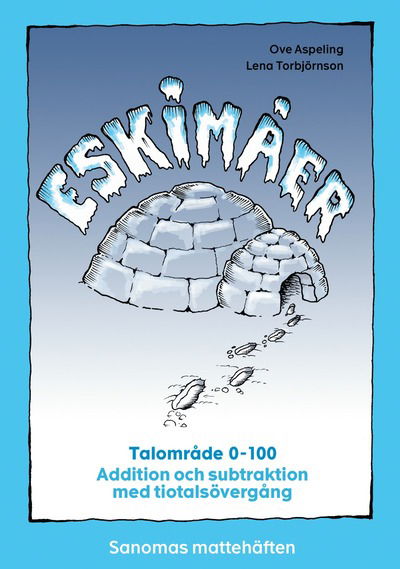 Cover for Lena Torbjörnson · Sanomas mattehäften: Eskimåer (5-pack) (Book) (2015)