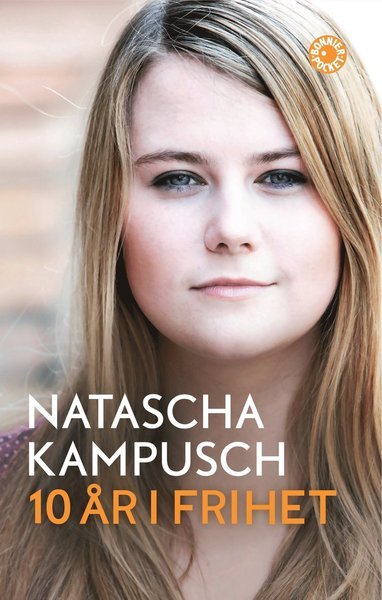 Cover for Natascha Kampusch · 10 år i frihet (Paperback Book) (2017)