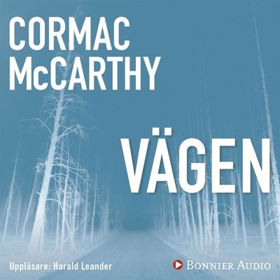 Cover for Cormac McCarthy · Vägen (Audiobook (MP3)) (2017)