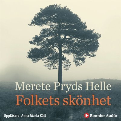 Cover for Merete Pryds Helle · Folkets skönhet (Lydbok (MP3)) (2019)