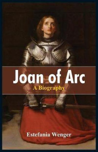 Cover for Estefania Wenger · Joan of Arc (Paperback Book) (2017)