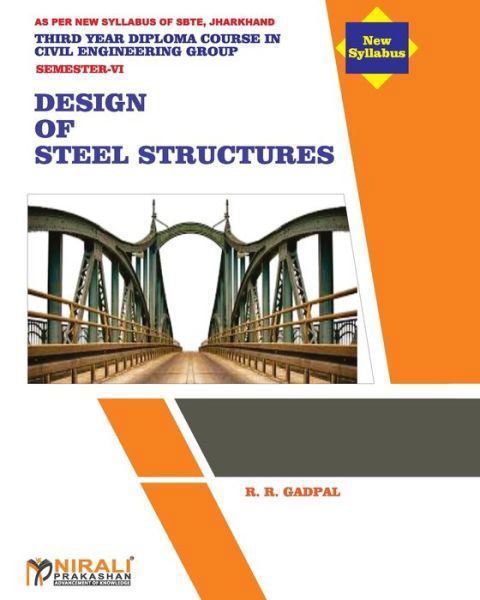 Cover for R R Gadpal · Design off Steel Structure (Subject Code CIV 604) (Paperback Book) (2020)