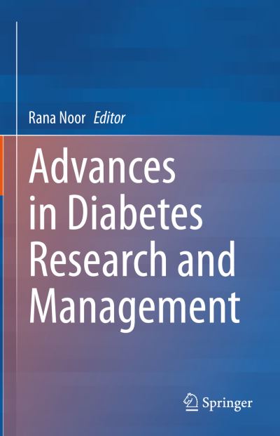 Cover for Rana Noor · Advances in Diabetes Research and Management (Hardcover Book) [2023 edition] (2023)