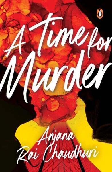 Cover for Anjana Rai Chaudhuri · A Time for Murder (Paperback Book) (2021)